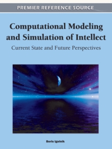 Computational Modeling and Simulation of Intellect: Current State and Future Perspectives