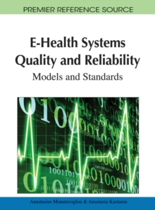 E-Health Systems Quality and Reliability: Models and Standards