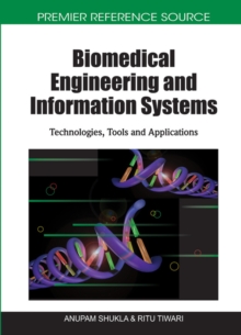 Biomedical Engineering and Information Systems: Technologies, Tools and Applications