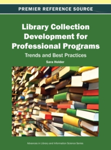 Library Collection Development for Professional Programs: Trends and Best Practices