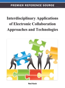 Interdisciplinary Applications of Electronic Collaboration Approaches and Technologies