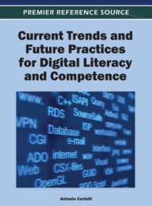 Current Trends and Future Practices for Digital Literacy and Competence