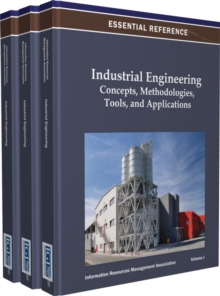 Industrial Engineering: Concepts, Methodologies, Tools, and Applications