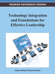 Technology Integration and Foundations for Effective Leadership