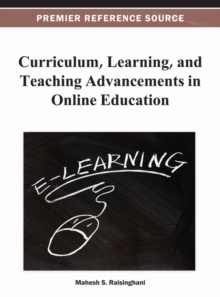 Curriculum, Learning, and Teaching Advancements in Online Education