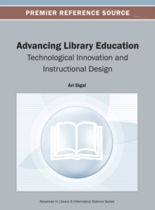 Advancing Library Education: Technological Innovation and Instructional Design