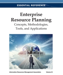 Enterprise Resource Planning: Concepts, Methodologies, Tools, and Applications