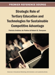 Strategic Role of Tertiary Education and Technologies for Sustainable Competitive Advantage