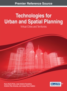 Technologies for Urban and Spatial Planning: Virtual Cities and Territories