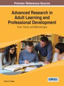 Advanced Research in Adult Learning and Professional Development: Tools, Trends, and Methodologies