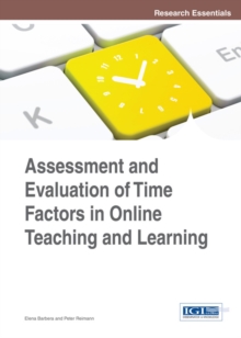 Assessment and Evaluation of Time Factors in Online Teaching and Learning