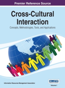 Cross-Cultural Interaction: Concepts, Methodologies, Tools, and Applications