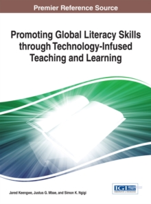 Promoting Global Literacy Skills through Technology-Infused Teaching and Learning