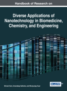 Handbook of Research on Diverse Applications of Nanotechnology in Biomedicine, Chemistry, and Engineering