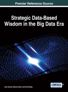 Strategic Data-Based Wisdom in the Big Data Era