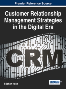 Customer Relationship Management Strategies in the Digital Era