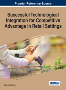 Successful Technological Integration for Competitive Advantage in Retail Settings