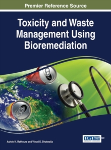 Toxicity and Waste Management Using Bioremediation