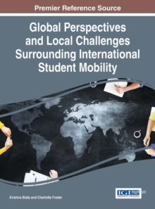 Global Perspectives and Local Challenges Surrounding International Student Mobility