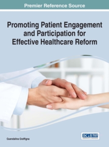 Promoting Patient Engagement and Participation for Effective Healthcare Reform