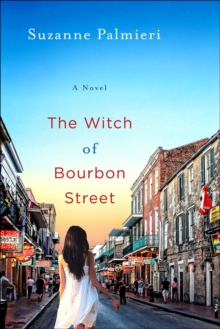 The Witch of Bourbon Street : A Novel