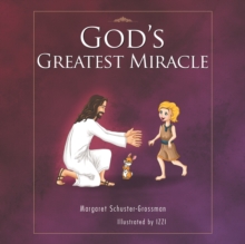 God'S Greatest Miracle