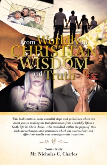 From Worldly to Christian Wisdom and Truth