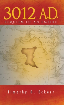 3012 A.D. : Requiem of an Empire