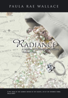 Radiance  a Mallory O'shaughnessy Novel : Volume 5