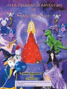 Ella's  Enchanted Adventure to Christmas Star