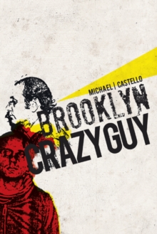 Brooklyn Crazy Guy