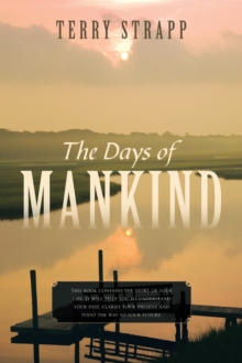 The Days of Mankind : Genesis Chapter One