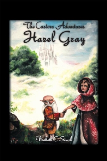 Hazel Gray : The Castora Adventures