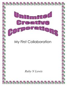 Unlimited Creative Corporations : My First Collaboration