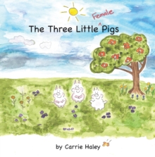 The Three Little Female Pigs