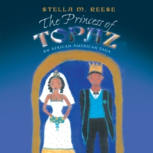 The Princess of Topaz : An African American Saga