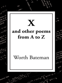 X : And Other Poems from a to Z