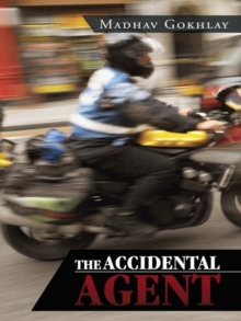 The Accidental Agent