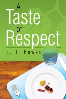 A Taste of Respect