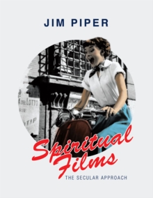 Spiritual Films : The Secular Approach