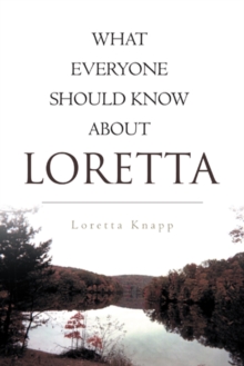 What   Everyone Should Know About Loretta