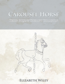 Carousel Horse : Keiry: Equine Therapy Champion