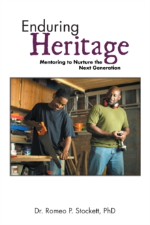 Enduring Heritage : Mentoring to Nurture the Next Generation