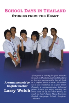 School Days in Thailand : Stories from the Heart