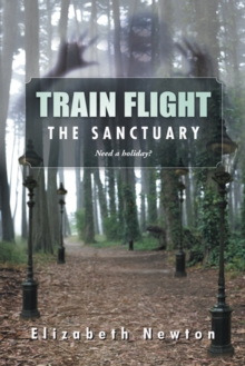 Train Flight : The Sanctuary