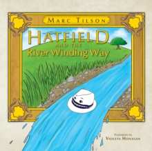 Hatfield and the River Winding Way