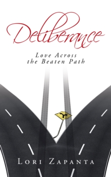 Deliberance : Love Across the Beaten Path