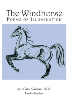 The Windhorse : Poems of Illumination