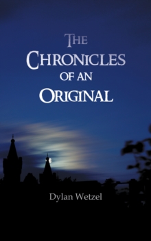 The Chronicles of an Original