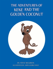 The Adventures of Keke and the Golden Coconut